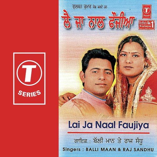 Lai Ja Naal Fuajiya - Balli Mann, Raj Sandhu, Rajendra Rajput