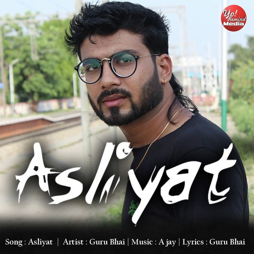 Asliyat - GuRu Bhai