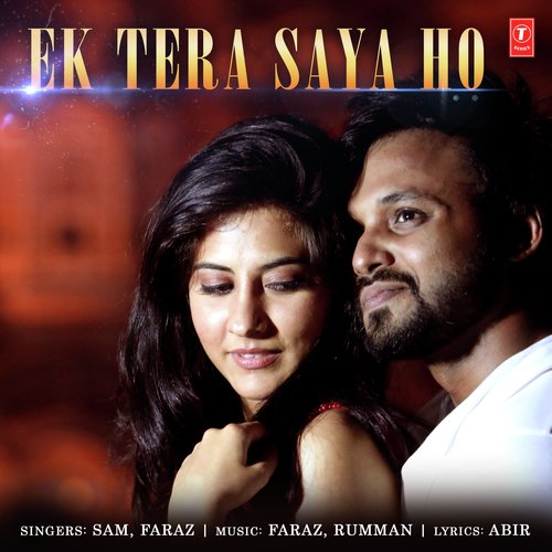 Ek Tera Saya Ho - Shez