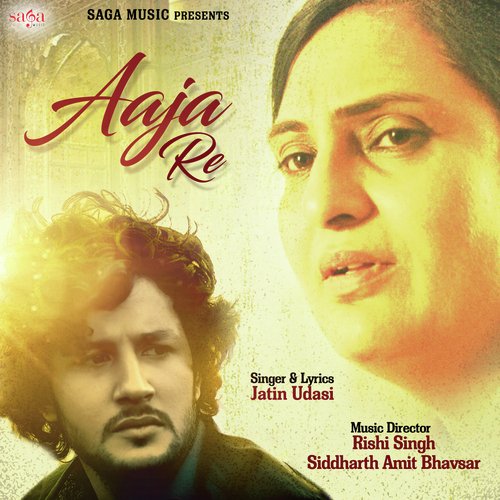 Aaja Re - Jatin Udasi