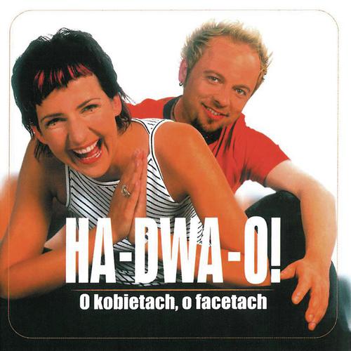 Historia Pewnej Milosci (Album Version) - Ha-Dwa-O