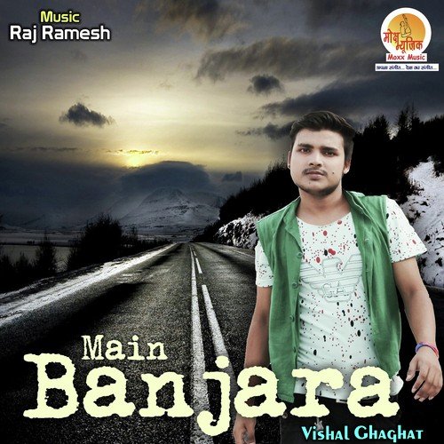 Main Banjara - Danish Jaitly