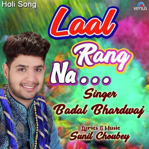 Laal Rang Na - Badal Bhardwaj