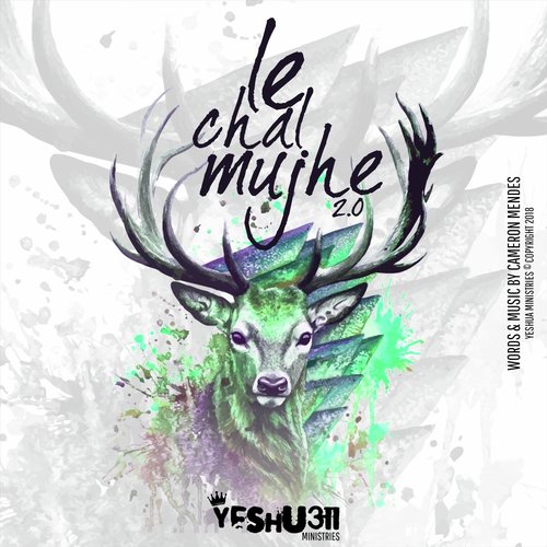 Le Chal Mujhe 2.0 - Yeshua Band