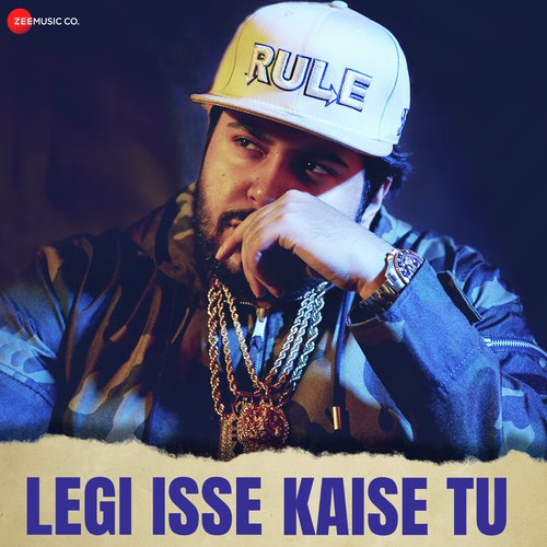 Legi Isse Kaise Tu - Shah RuLe