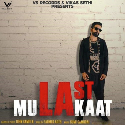 Last Mulakaat - John Sampla