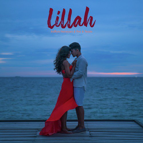 Lillah - Aditya Narayan