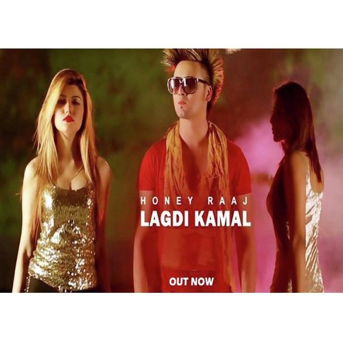 Lagdi Kamal - Honey Raaj
