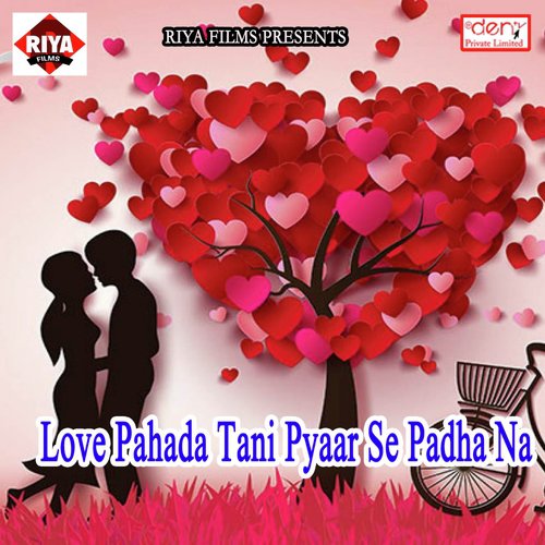 Love Pahada Tani Pyaar Se Padha Na - Various Artists