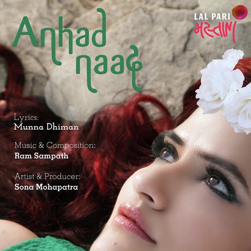 Anhad Naad - Sona Mohapatra
