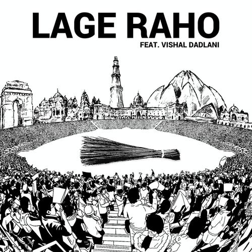 Lage Raho - Vishal Dadlani