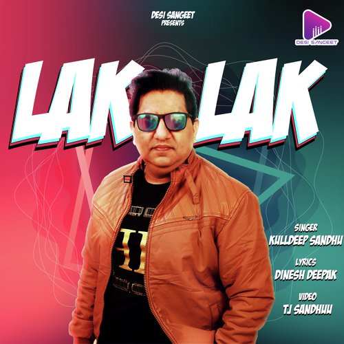 LAK LAK - Kulldeep Sandhu