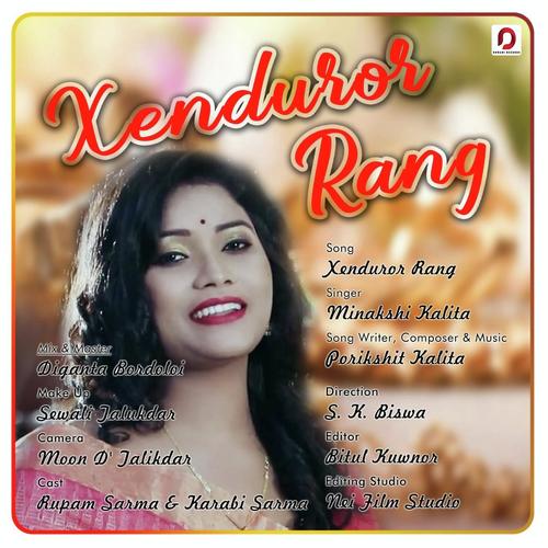 Xenduror Rang - Minakshi Kalita