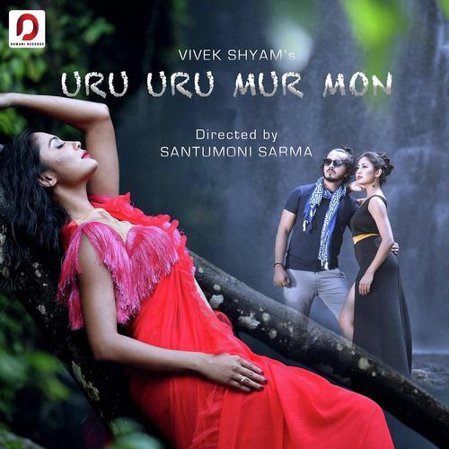 Uru Uru Mur Mon - Vivek Shyam