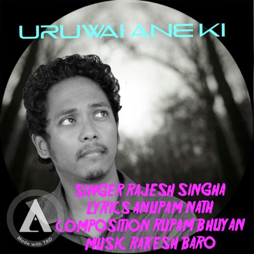 Uruwai Ane Ki - Rajesh Singha