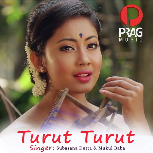 Turut Turut - Abhinash Rabha