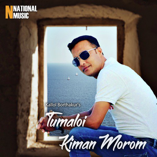 Tumaloi Kiman Morom - Kallol Borthakur