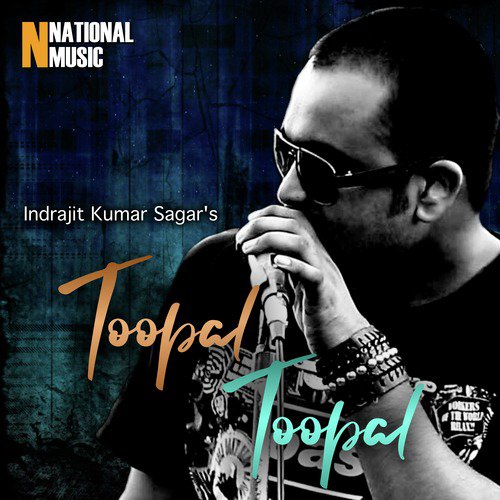 Toopal Toopal - Indrajit Kumar Sagar