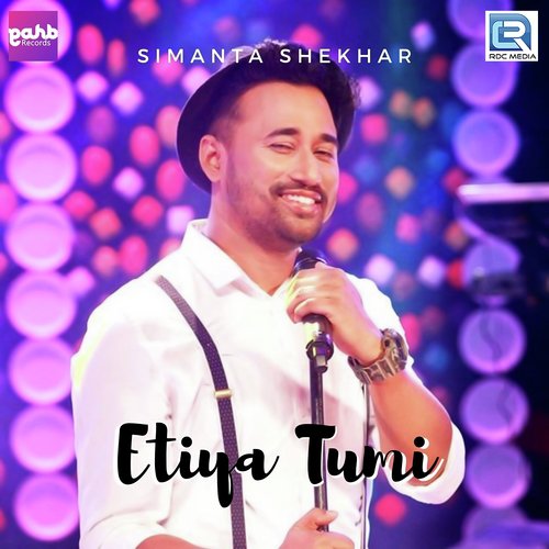 Etiya Tumi - Simanta Shekhar