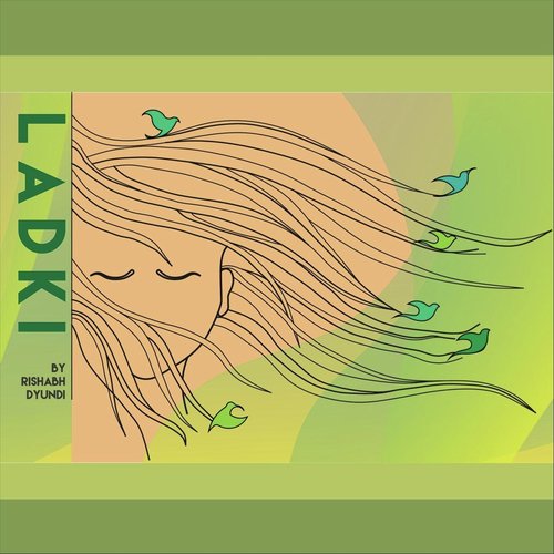 Ladki - Rishabh Dyundi