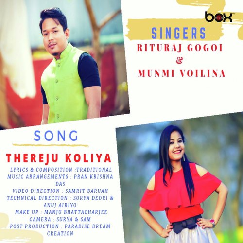 Thereju Koliya - Rituraj Gogoi, Munmi Voilina