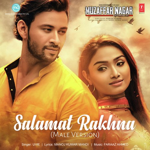Salamat Rakhna (Male Version) From Muzaffar Nagar   The Burning Love - DJ Rulz, Aneesh Solomon