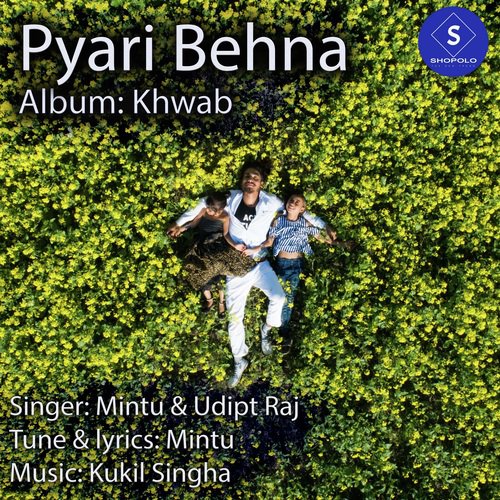 Pyari Behna - Priyaan Dutta