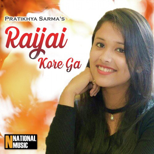 Raijai Kore Ga - Pratikhya Sarma