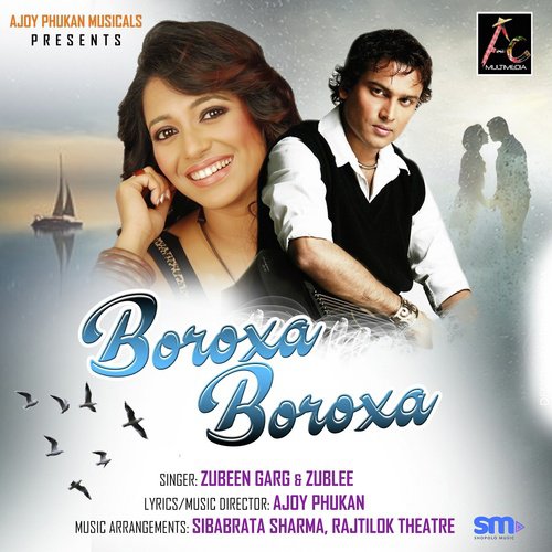 Boroxa Boroxa - Zubeen Garg, Kavita Das