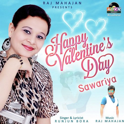 Happy Valentines Day Sawariya - Runjun Bora