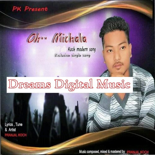 Oh Michala - Pranjal Koch