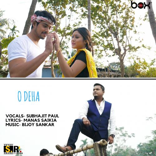 O Deha - Subhajit Paul, Siddhant, Debashri