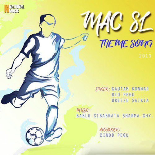 Mac Sl Theme Song - Gautam Konwar, Breezu Saikia, Bio Pegu