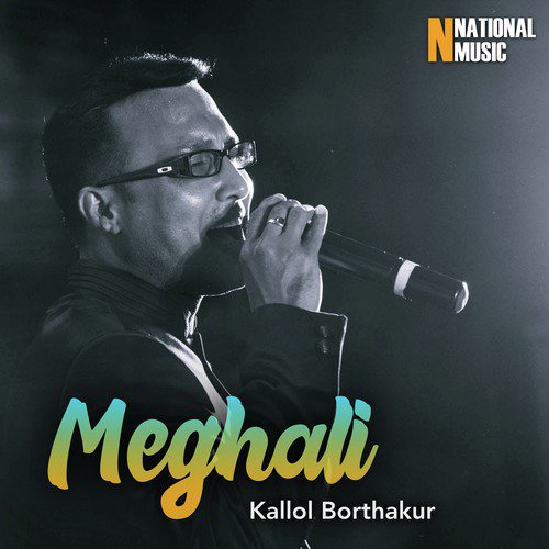 Meghali - Kallol Borthakur