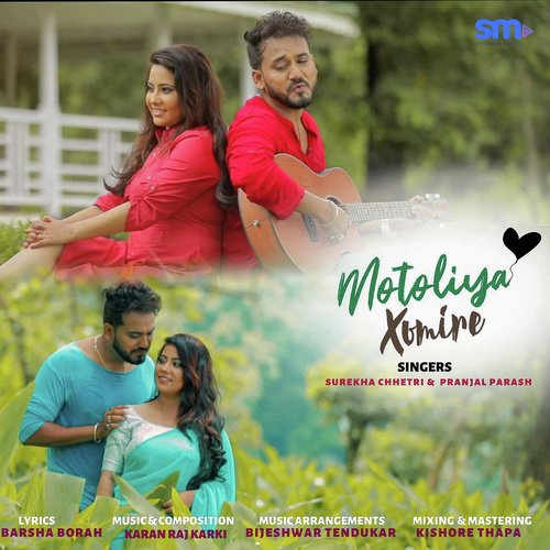 Motoliya Xomire - Pranjal Parash, Surekha Chetri
