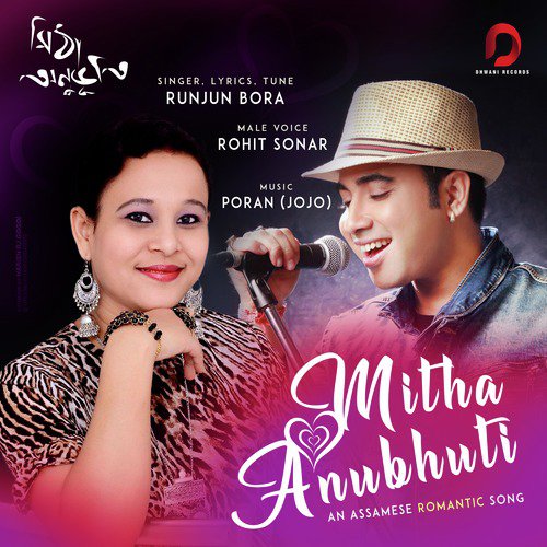 Mitha Anubhuti - Runjun Bora, Rohit Sonar