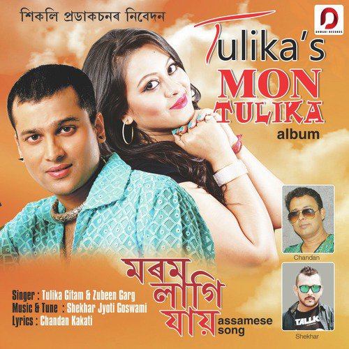 Morom Lagi Jai - Tulika Gitam, Zubeen Garg