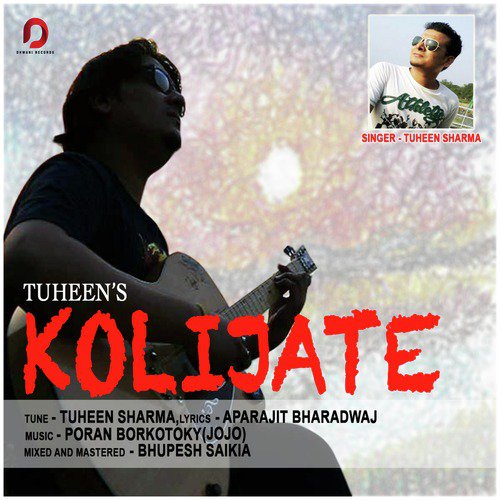 Kolijate - Tuheen Sharma