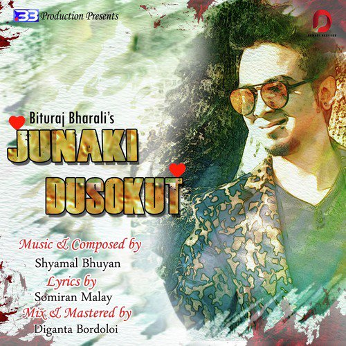 Junaki Dusokut - Bituraj Bharali