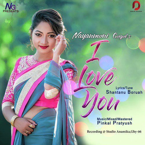 I Love You - Nayanmoni Gogoi