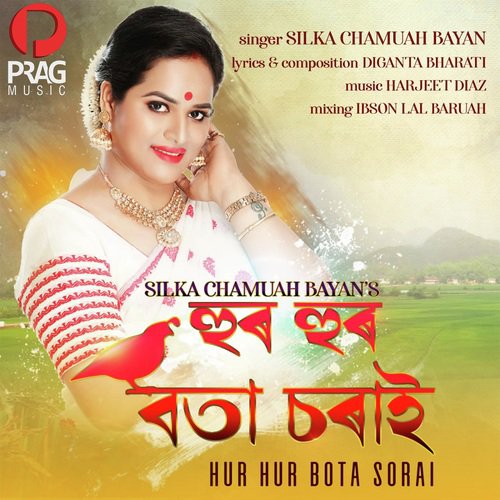 Hur Hur Bota Sorai - Silka Chamuah Bayan