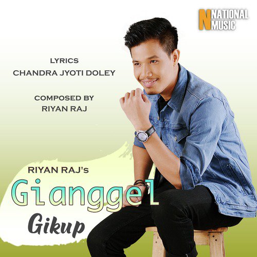 Gianggel Gikup - Riyan Raj