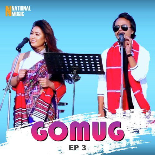 Gomug - Breezu Saikia, Chandra Kr. Patgiri, Rupali Payeng