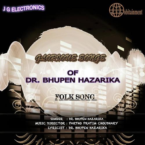 O Thunuka Kanchgaar - Dr. Bhupen Hazarika