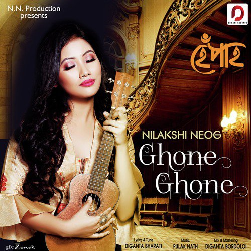 Ghone Ghone - Nilakshi Neog