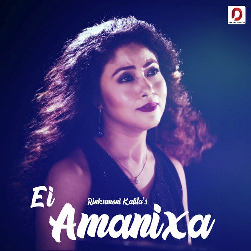 Ei Amanixa - Rinkumoni Kalita