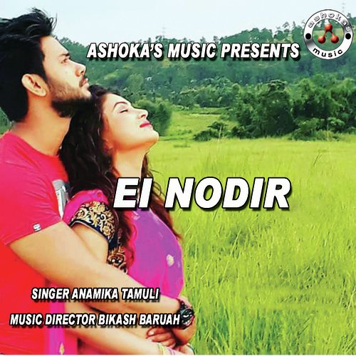Ei Nodir - Anamika Tamuli