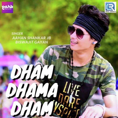 Dham Dhama Dham - Aahan Shankar Jb, Biswajit Gayan