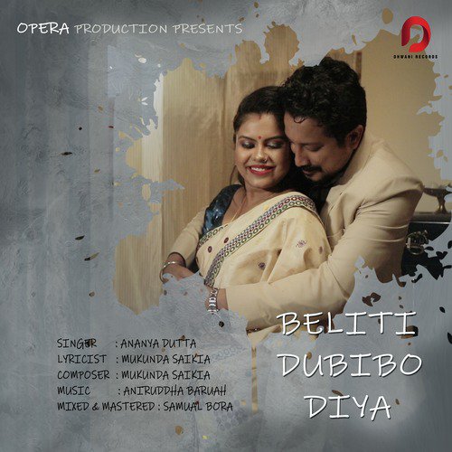 Beliti Dubibo Diya - Ananya Dutta