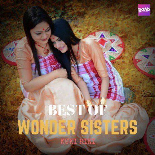 Eketi Dalote Phool Phool - Wonder Sisters - Kuki Riki